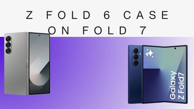 Z Fold 7 vs Z Fold 6: Do Old Cases Still Fit?